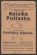 „Natalka Poltavka“: komická opera, „Pokřtěná židovka“: drama