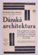 Dánská architektura. Výstava Hradec. Král. 1972