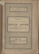 Catalogue of the Valuable Collection of Greek Coins