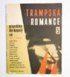 Zpěvník Trampská romance 5 - 1. vydání
